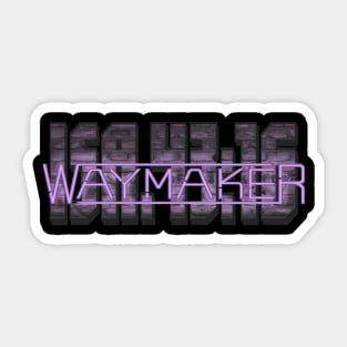 Waymaker Sticker